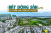 Báo cáo nhận định Về thị trường Bất Động Sản Việt Nam đến giữa năm 2024